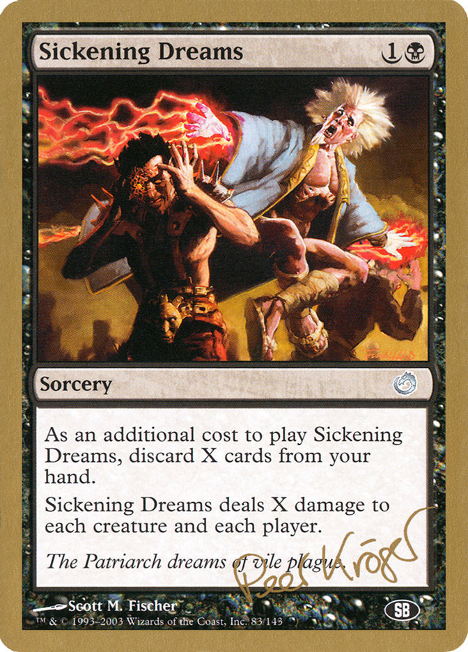 Sickening Dreams (Peer Kroger) (SB) [World Championship Decks 2003] | Magic Magpie