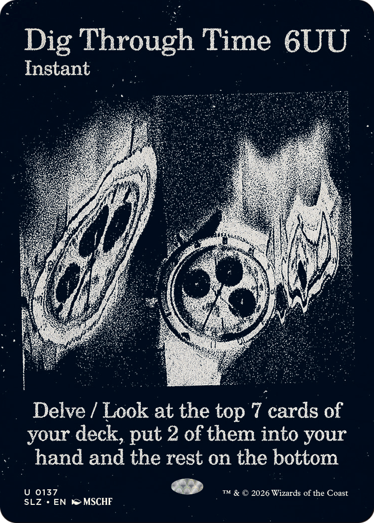 Dig Through Time (0137) [Secret Lair x MSCHF: The Zeta Set] | Magic Magpie