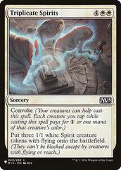 Triplicate Spirits [The List] | Magic Magpie