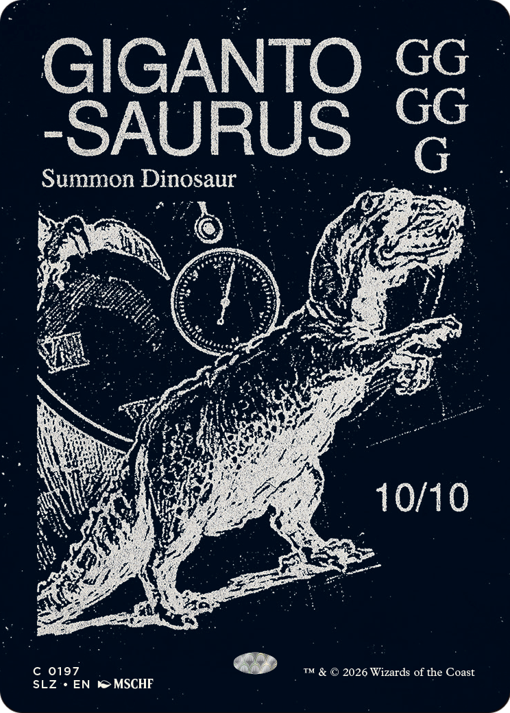 Gigantosaurus (0197) [Secret Lair x MSCHF: The Zeta Set] | Magic Magpie