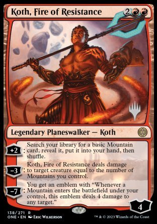 Koth, Fire of Resistance (Promo Pack) [Phyrexia: All Will Be One Promos] | Magic Magpie
