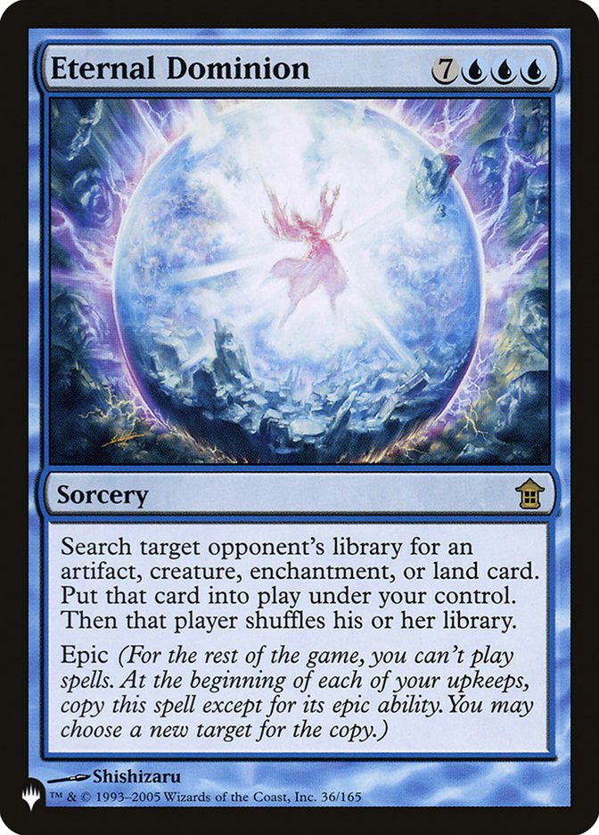 Eternal Dominion [The List] | Magic Magpie