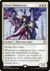 Norn's Choirmaster [Phyrexia: All Will Be One Commander] | Magic Magpie