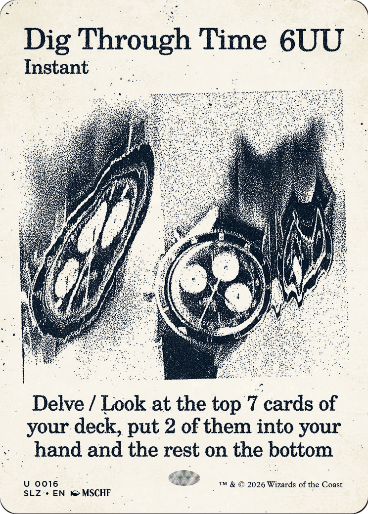 Dig Through Time (0016) [Secret Lair x MSCHF: The Zeta Set] | Magic Magpie