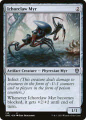 Ichorclaw Myr [Phyrexia: All Will Be One Commander] | Magic Magpie