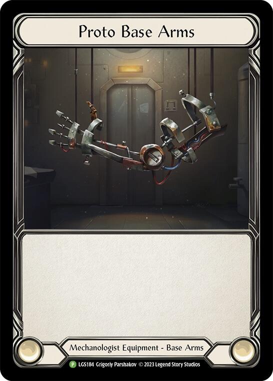 Proto Base Arms [LGS184] (Promo)  Cold Foil | Magic Magpie