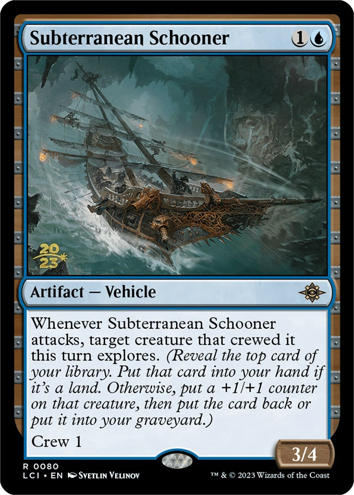 Subterranean Schooner [The Lost Caverns of Ixalan Prerelease Cards] | Magic Magpie