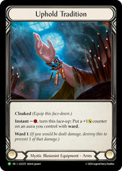 Uphold Tradition [LGS272] (Promo)  Rainbow Foil | Magic Magpie