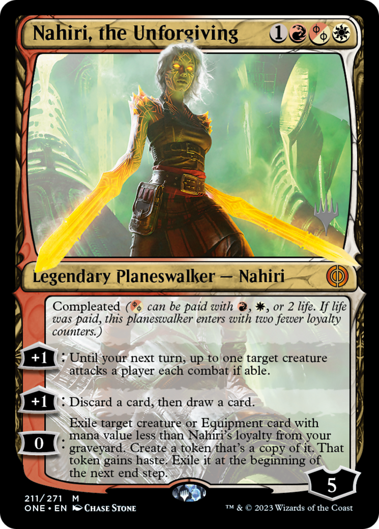 Nahiri, the Unforgiving (Promo Pack) [Phyrexia: All Will Be One Promos] | Magic Magpie