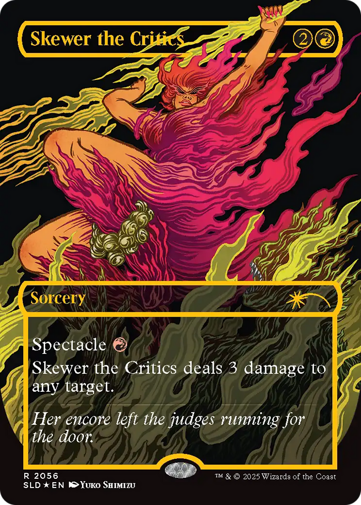 Skewer the Critics (2056) (Raised Foil) [Secret Lair Drop Series] | Magic Magpie