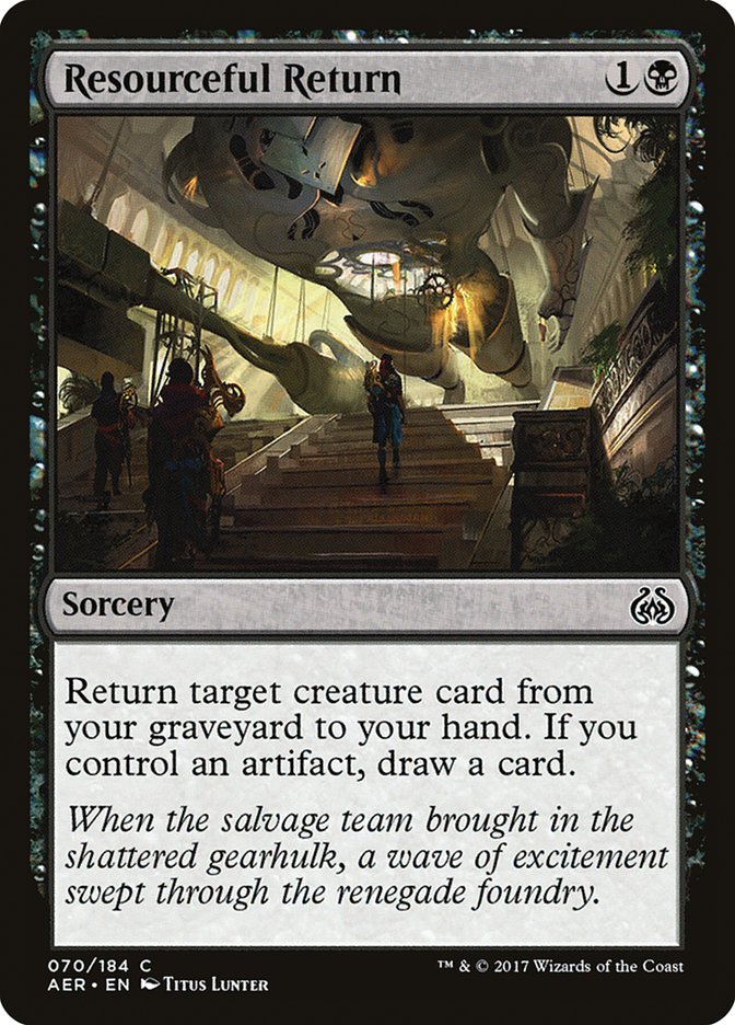 Resourceful Return [Aether Revolt] | Magic Magpie