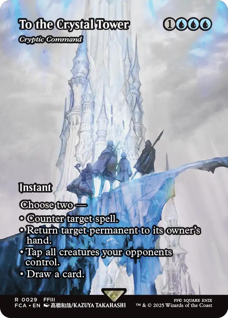 To the Crystal Tower - Cryptic Command (Showcase) [FINAL FANTASY : Through the Ages] | Magic Magpie