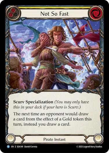 Not So Fast [SEA149] (High Seas)  Rainbow Foil | Magic Magpie