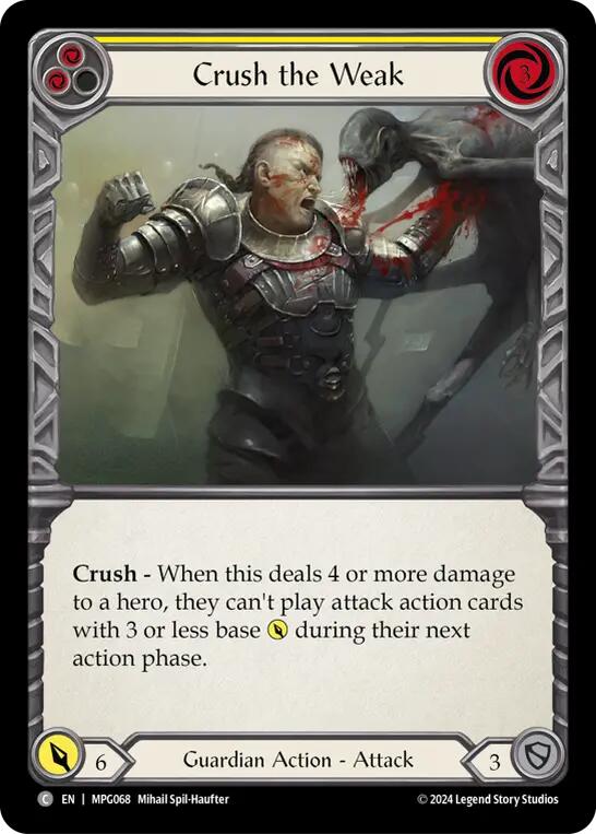 Crush the Weak (Yellow) [MPG068] (Mastery Pack Guardian) | Magic Magpie