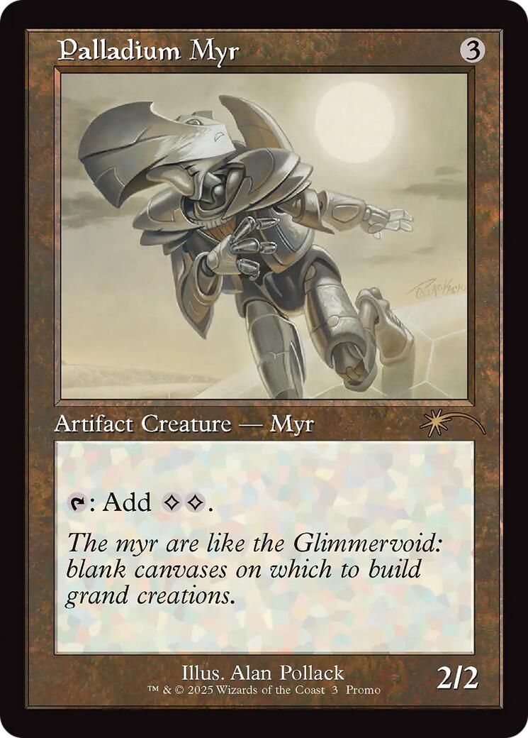 Palladium Myr (Retro Frame) [Standard Showdown Promos] | Magic Magpie