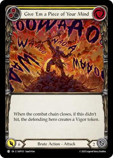 Give 'Em a Piece of Your Mind (Yellow) [SUP153] (Super Slam)  Rainbow Foil | Magic Magpie