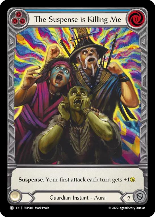 The Suspense is Killing Me (Extended Art) [SUP207] (Super Slam)  Cold Foil | Magic Magpie