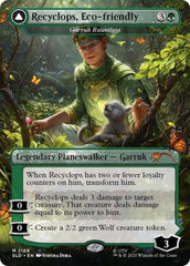 Recyclops, Eco-friendly - Garruk Relentless [Secret Lair Drop Series] | Magic Magpie