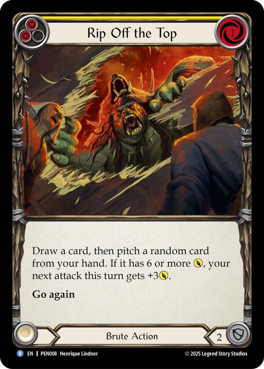 Rip Off The Top (Yellow) (Rainbow Foil) [PEN008] (Compendium of Rathe)  Rainbow Foil | Magic Magpie