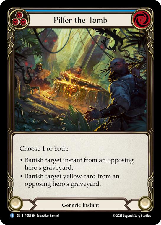 Pilfer The Tomb (Blue) (Rainbow Foil) [PEN329] (Compendium of Rathe)  Rainbow Foil | Magic Magpie