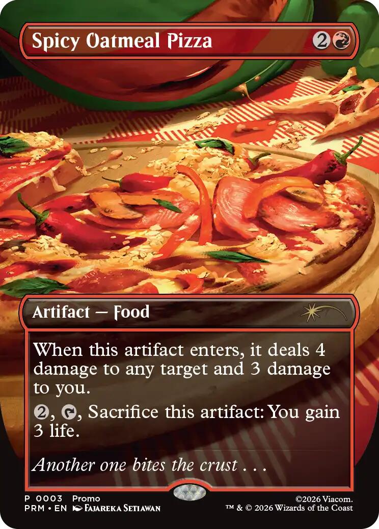 Spicy Oatmeal Pizza (Borderless) [Wizards Play Network 2026] | Magic Magpie