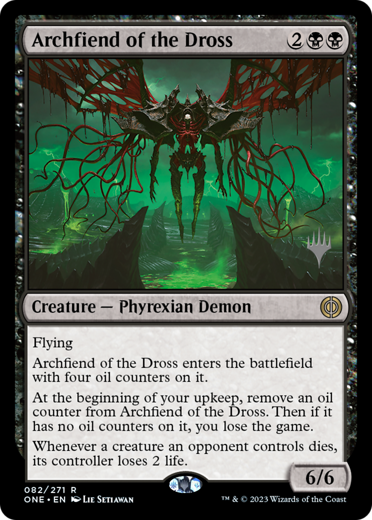 Archfiend of the Dross (Promo Pack) [Phyrexia: All Will Be One Promos] | Magic Magpie
