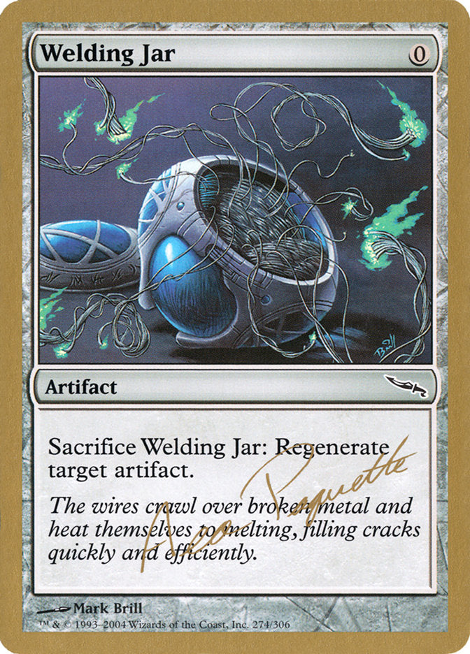 Welding Jar (Aeo Paquette) [World Championship Decks 2004] | Magic Magpie