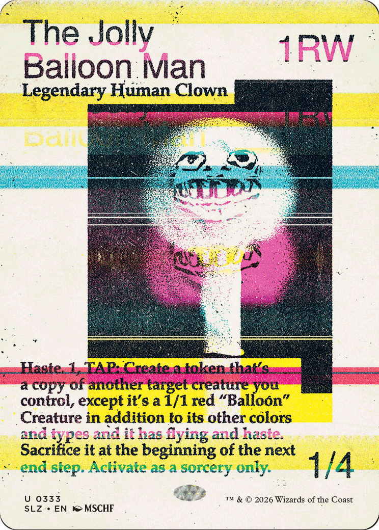 The Jolly Balloon Man (0333) [Secret Lair x MSCHF: The Zeta Set] | Magic Magpie