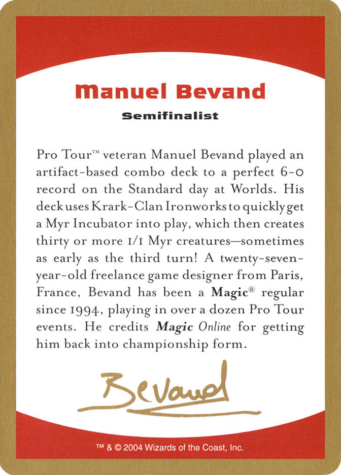 Manuel Bevand Bio [World Championship Decks 2004] | Magic Magpie