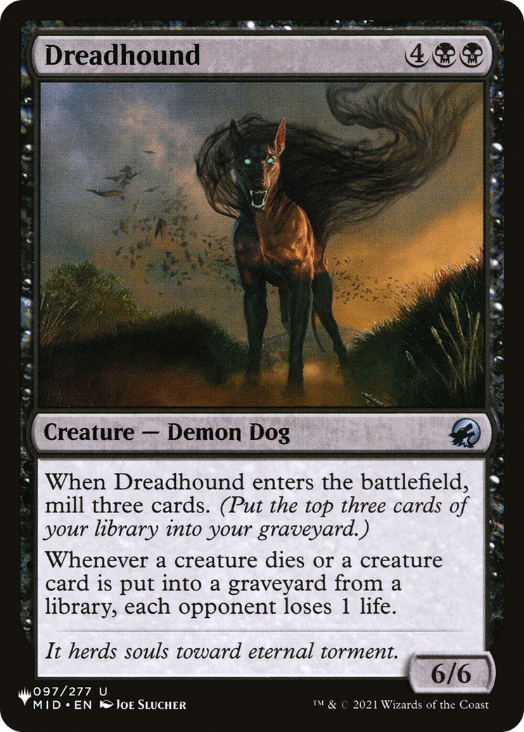 Dreadhound [The List] | Magic Magpie