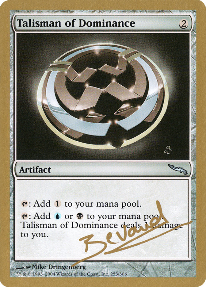 Talisman of Dominance (Manuel Bevand) [World Championship Decks 2004] | Magic Magpie