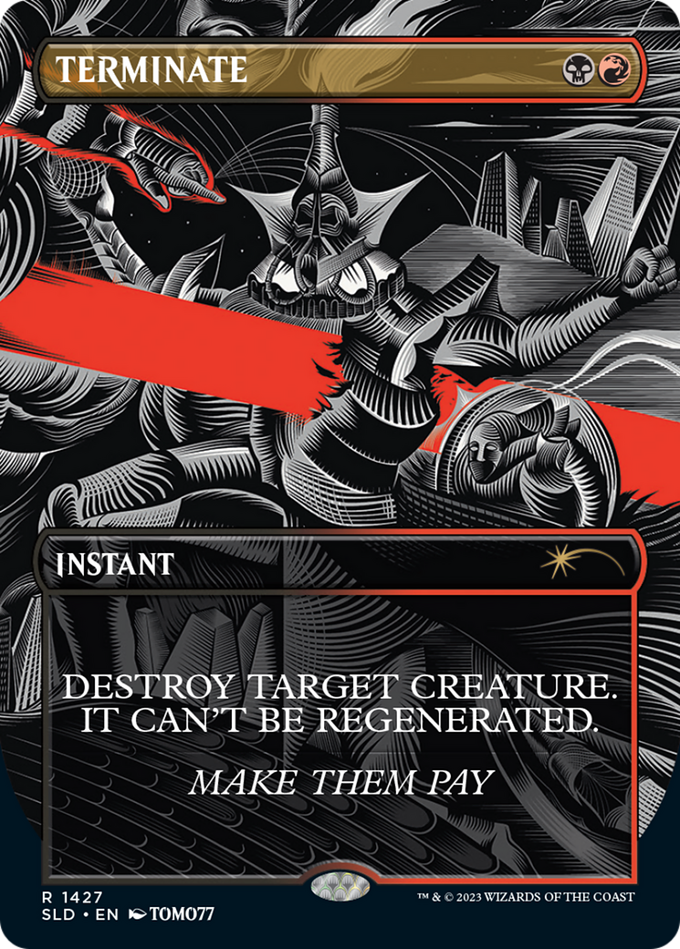 Terminate [Secret Lair Drop Series] | Magic Magpie