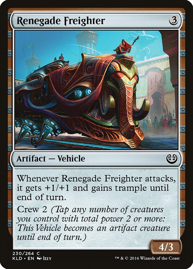 Renegade Freighter [Kaladesh] | Magic Magpie