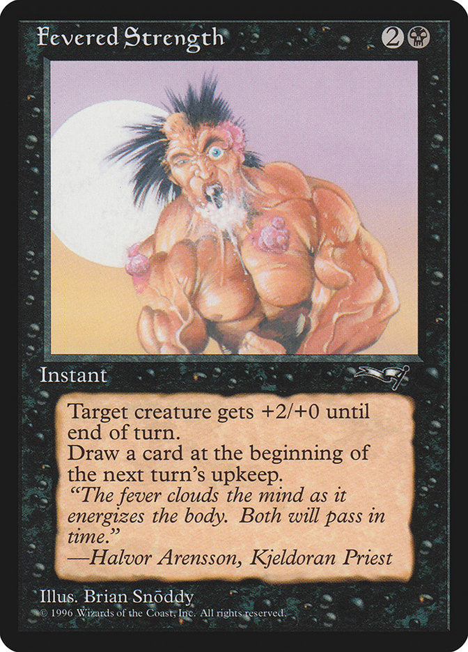 Fevered Strength (Foaming Mouth) [Alliances] | Magic Magpie