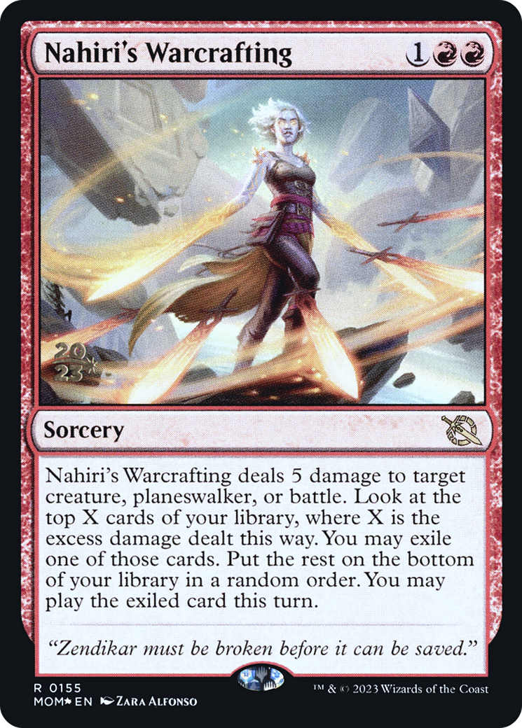 Nahiri's Warcrafting [March of the Machine Prerelease Promos] | Magic Magpie