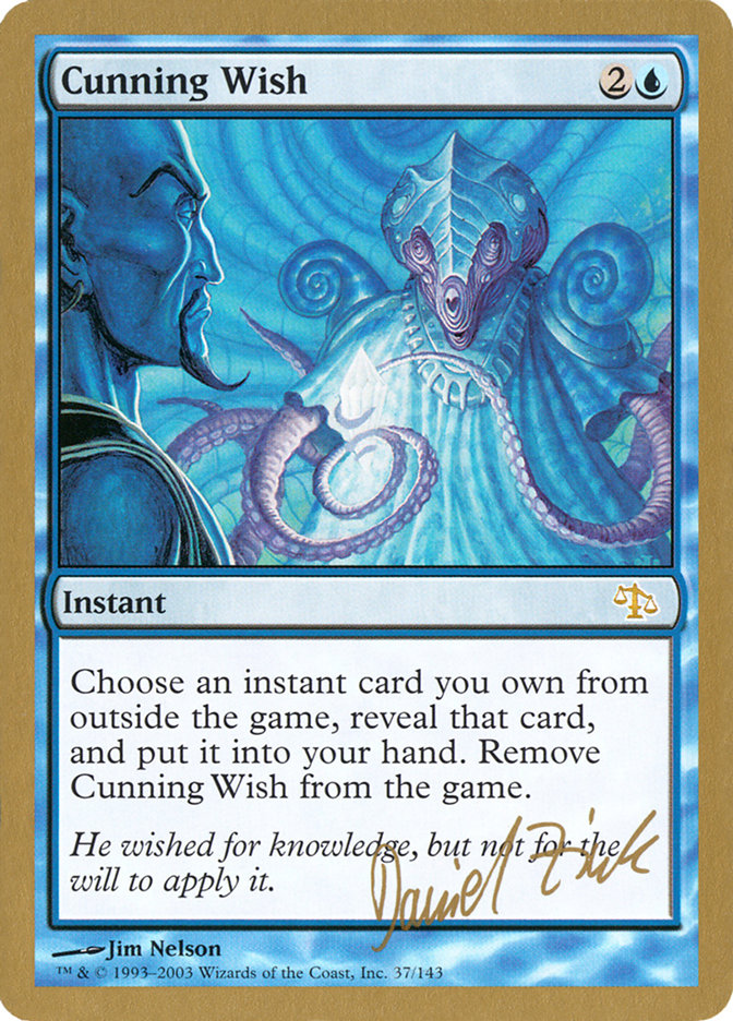 Cunning Wish (Daniel Zink) [World Championship Decks 2003] | Magic Magpie