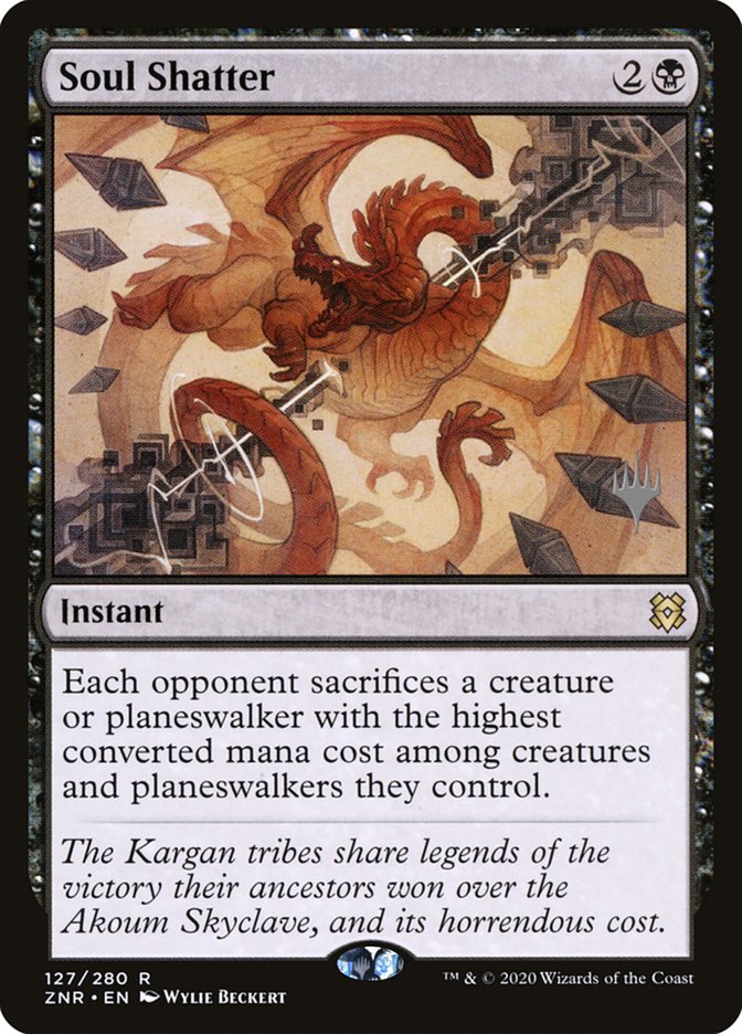Soul Shatter (Promo Pack) [Zendikar Rising Promos] | Magic Magpie