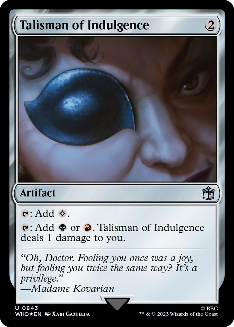 Talisman of Indulgence (Surge Foil) [Doctor Who] | Magic Magpie