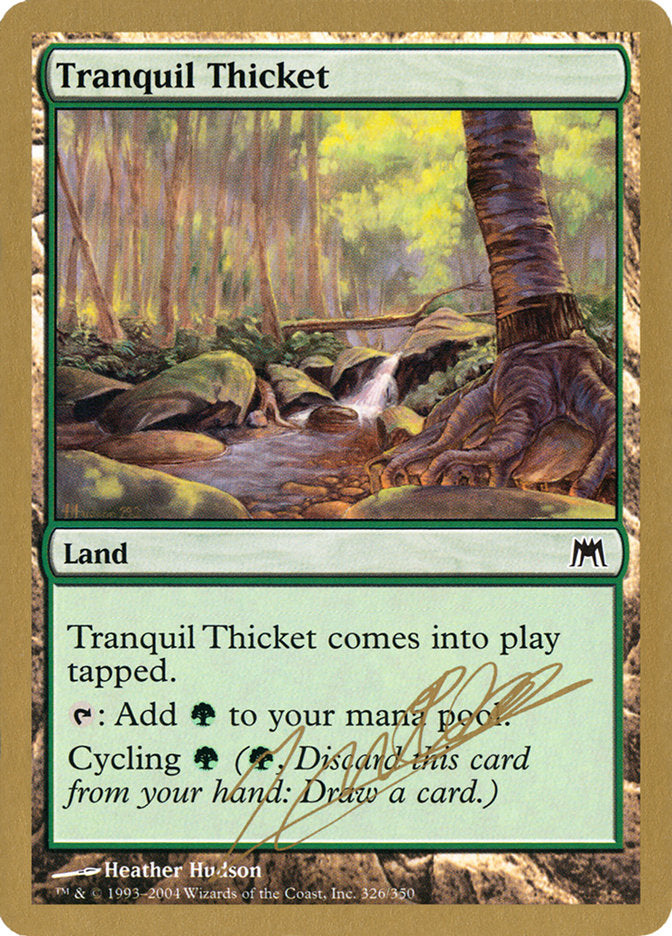 Tranquil Thicket (Julien Nuijten) [World Championship Decks 2004] | Magic Magpie