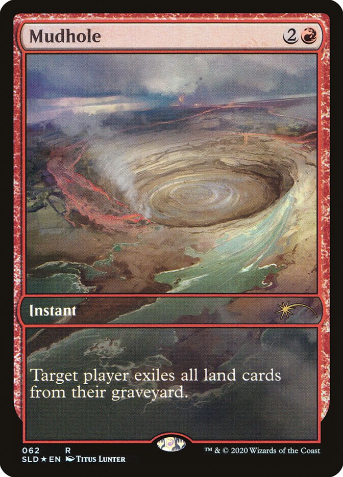 Mudhole [Secret Lair Drop Series] | Magic Magpie