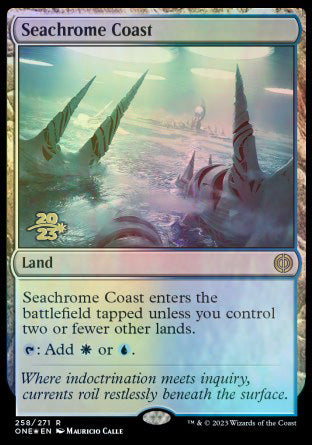 Seachrome Coast [Phyrexia: All Will Be One Prerelease Promos] | Magic Magpie