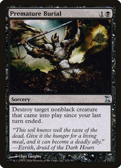 Premature Burial [Time Spiral] | Magic Magpie