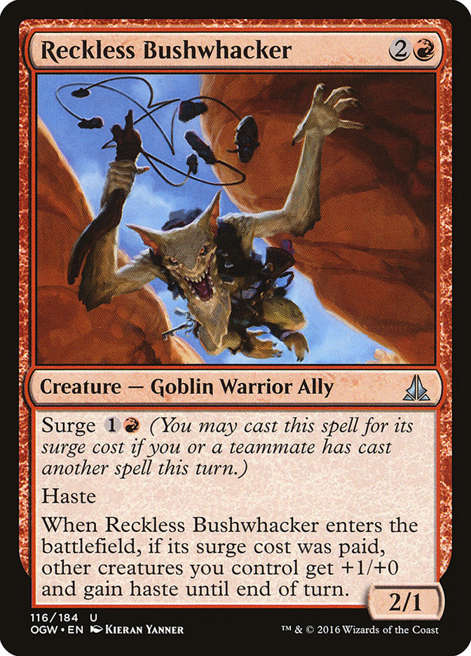 Reckless Bushwhacker [Oath of the Gatewatch] | Magic Magpie