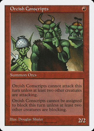 Orcish Conscripts [Fifth Edition] | Magic Magpie