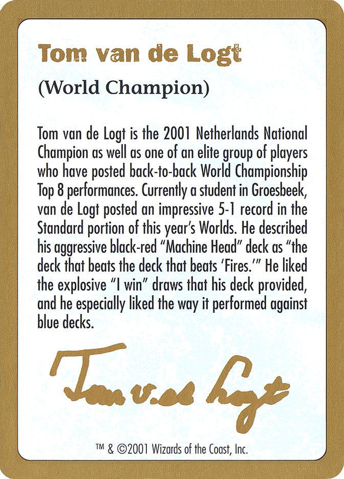 Tom van de Logt Bio [World Championship Decks 2001] | Magic Magpie