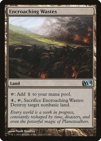 Encroaching Wastes [Magic 2014] | Magic Magpie