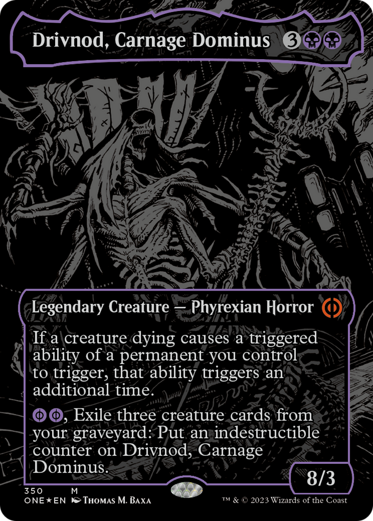 Drivnod, Carnage Dominus (Oil Slick Raised Foil) [Phyrexia: All Will Be One] | Magic Magpie