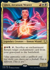 Ghen, Arcanum Weaver [Commander Legends] | Magic Magpie