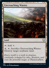Encroaching Wastes [Commander Legends] | Magic Magpie