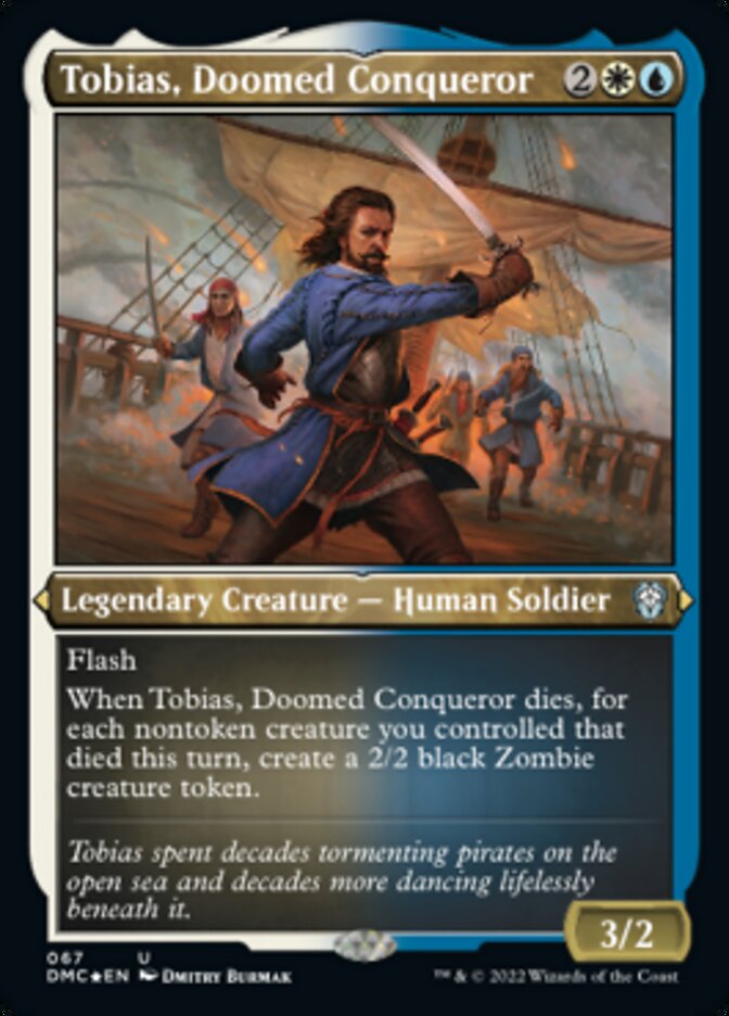 Tobias, Doomed Conqueror (Foil Etched) [Dominaria United Commander] | Magic Magpie